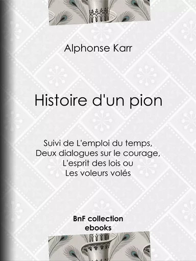 Histoire d'un pion - Alphonse Karr, Jean Alfred Gérard-Séguin - BnF collection ebooks