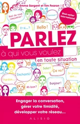 Parlez à qui vous voulez en toute situation