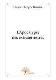 L'Apocalypse des extraterrestres