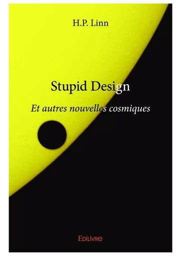 Stupid Design - H.P. Linn - Editions Edilivre