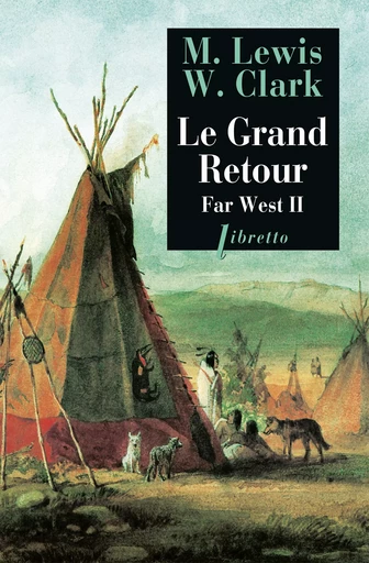 Le Grand Retour - Meriwether Lewis - Libella