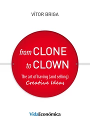 From Clone to Clown