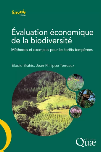 Évaluation économique de la biodiversité - Jean Philippe Terreaux, Elodie Brahic - Quae