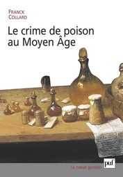 Le crime de poison au Moyen Âge