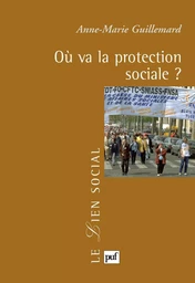 Où va la protection sociale ?