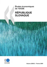 Études économiques de l'OCDE : République Slovaque 2009