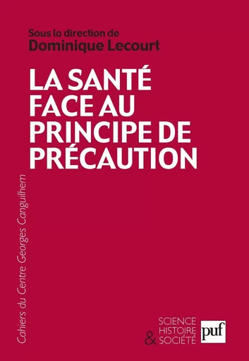 La santé face au principe de précaution - Dominique Lecourt - Humensis