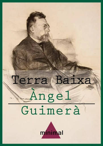 Terra Baixa - Àngel Guimerà - Editorial Minimal