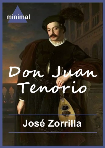 Don Juan Tenorio - Jose Zorrilla - Editorial Minimal