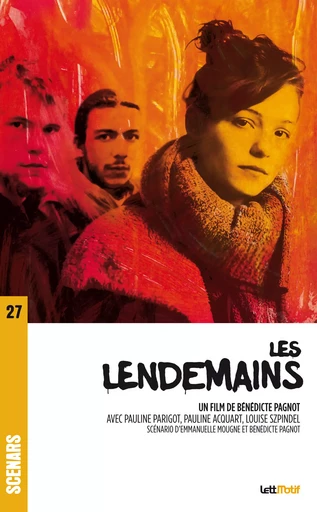 Les lendemains (scénario du film) - Bénédicte Pagnot, Emmanuelle Mougne - LettMotif