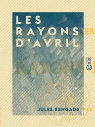 Les Rayons d'avril