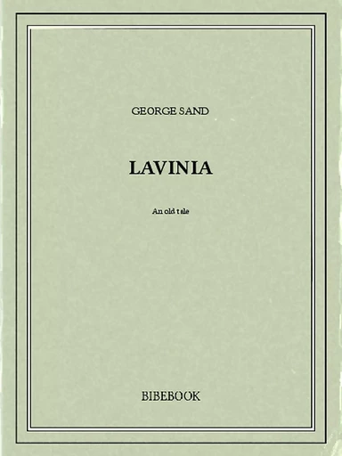 Lavinia - George Sand - Bibebook