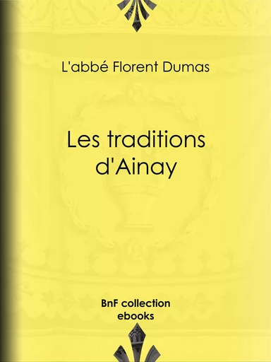 Les Traditions d'Ainay - l'Abbé Florent Dumas - BnF collection ebooks