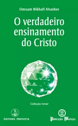 O verdadeiro ensinamento do Cristo