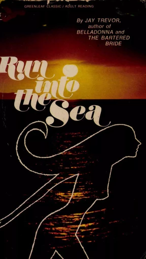 Run into the Sea - Jay Trevor - Disruptive Publishing