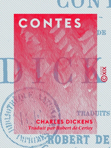 Contes - Charles Dickens - Collection XIX