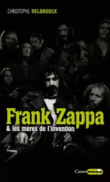 Frank Zappa & les mères de l'invention