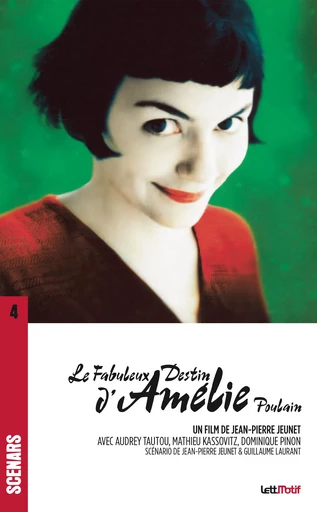 Le Fabuleux destin d'Amélie Poulain - Jean-Pierre Jeunet, Guillaume Laurant - LettMotif