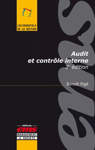 Audit et contrôle interne - Benoît Pigé - Éditions EMS