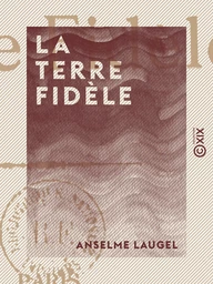 La Terre fidèle