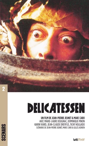 Delicatessen (scénario du film) - Jean-Pierre Jeunet, Marc Caro, Gilles Adrien - LettMotif