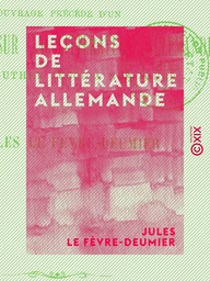 Leçons de littérature allemande