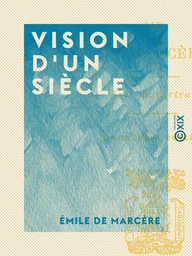 Vision d'un siècle