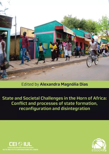 State and Societal Challenges in the Horn of Africa -  - Centro de Estudos Internacionais