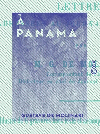 À Panama - Gustave de Molinari - Collection XIX