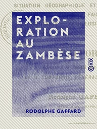 Exploration au Zambèse