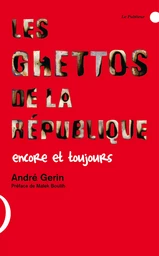 Les Ghettos de la République