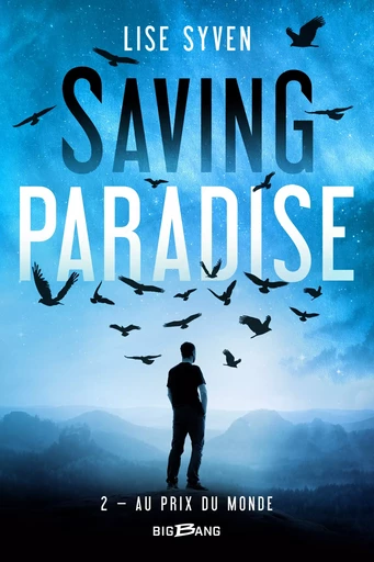 Saving Paradise, T2 : Au prix du monde - Lise Syven - Bragelonne