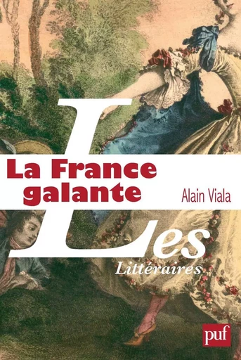 La France galante - Alain Viala - Humensis