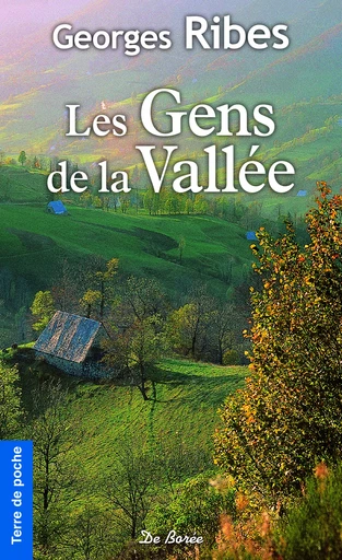 Les Gens de la vallée - Georges Ribes - De Borée