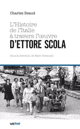 L’Histoire de l’Italie à travers l’œuvre d’Ettore Scola