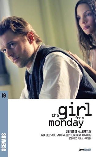 The Girl from Monday (scénario du film) - Hal Hartley - LettMotif