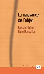 La naissance de l'objet