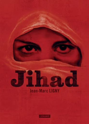 Jihad - Jean-Marc Ligny - L'Atalante