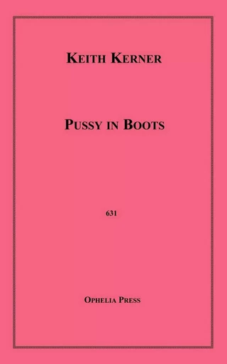 Pussy in Boots - Keith Kerner - Disruptive Publishing