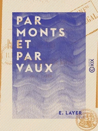 Par monts et par vaux - Poésies populaires kabyles