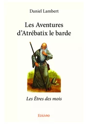 Les Aventures d'Atrébatix le barde