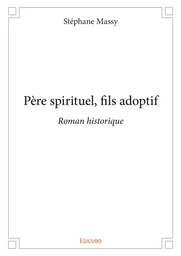 Père spirituel, fils adoptif