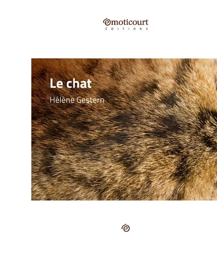 Le chat - Hélène Gestern - Emoticourt