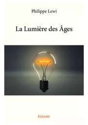 La Lumière des Âges