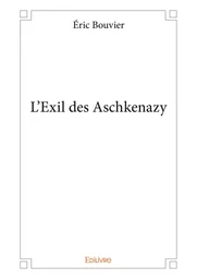 L'Exil des Aschkenazy