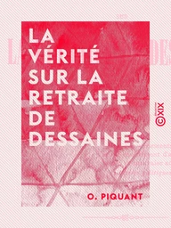 La Vérité sur la retraite de Dessaines - Haïti