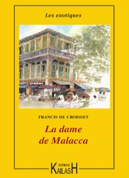 La dame de Malacca