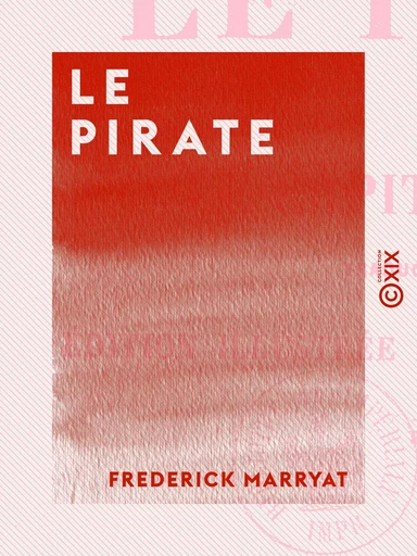 Le Pirate - Frederick Marryat - Collection XIX