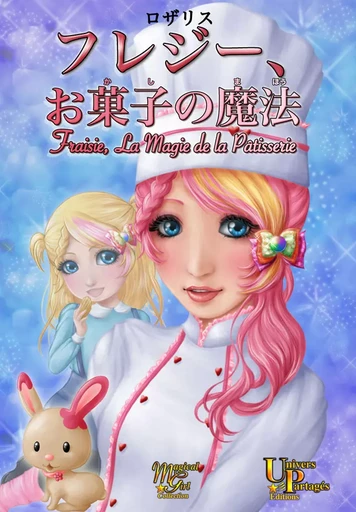 Fraisie, okashi no mahoo - - Rosalys - Univers partagés editions