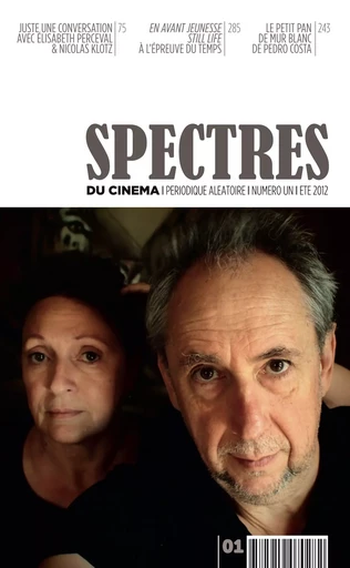 Spectres du cinéma 1 - Nicolas Klotz, Elisabeth Perceval, Lorin Louis, Sébastien Raulin, Stéphane Pichelin, - (Borges), Raphaël Clairefond, Adèle Mees-Baumann, Balthazar Claës - LettMotif